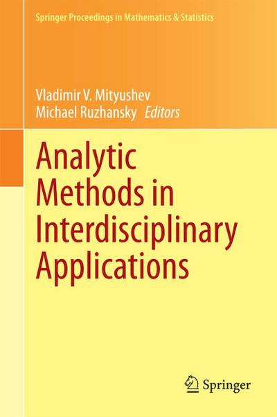 Analytic Methods in Interdisciplinary Applications