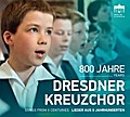 800 Jahre Dresdner Kreuzchor