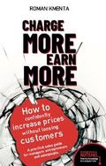 Charge more, earn more