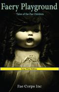 Faery Playground - Large Print