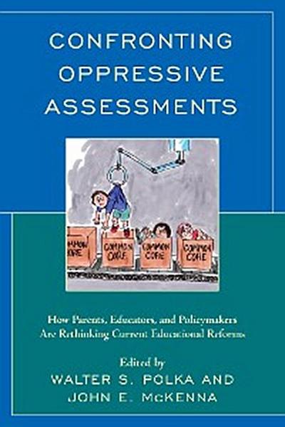 Confronting Oppressive Assessments