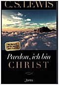 Pardon, ich bin Christ