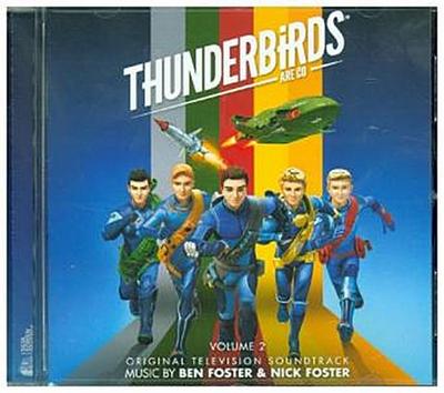 Thunderbirds Are Go. Vol.2, 1 Audio-CD (Soundtrack)