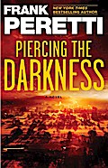 Piercing the Darkness