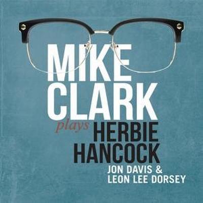 Mike Clak Plays Herbie Hancock