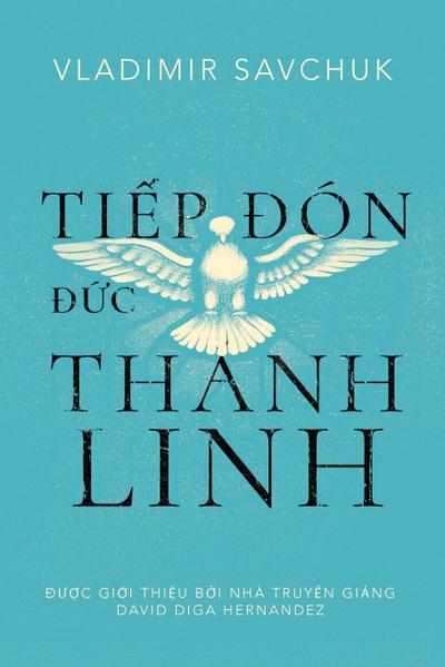 Host the Holy Ghost (Vietnamese edition)