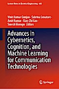 Advances in Cybernetics, Cognition, and Machine Learning for Communication Technologies