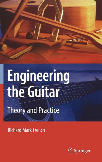 Engineering the Guitar