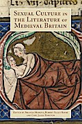 Sexual Culture in the Literature of Medieval Britain