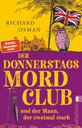 Der Donnerstagsmordclub und der Mann, der zweimal starb