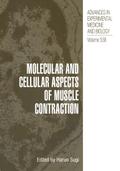 Molecular and Cellular Aspects of Muscle Contracti