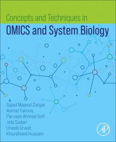 Concepts and Techniques in Omics and System Biology