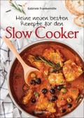 Meine neuen besten Rezepte für den Slow Cooker. Sa