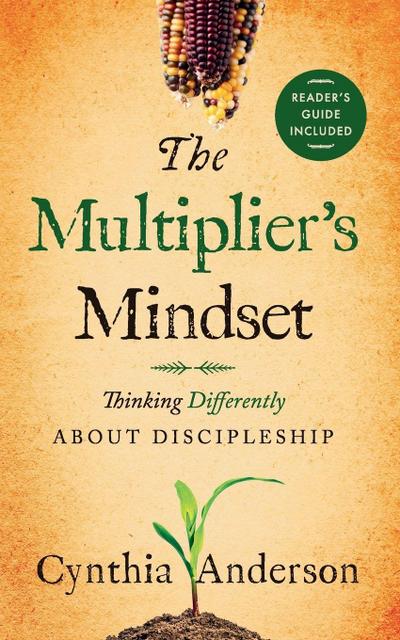 The Multiplier’s Mindset
