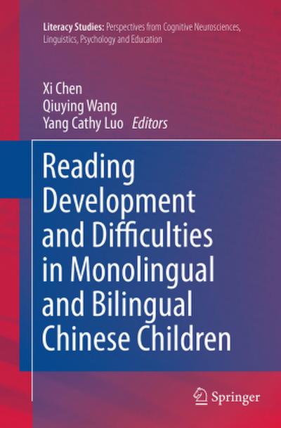 Reading Development and Difficulties in Monolingual and Bilingual Chinese Children