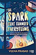 The Spark That Changed Everything