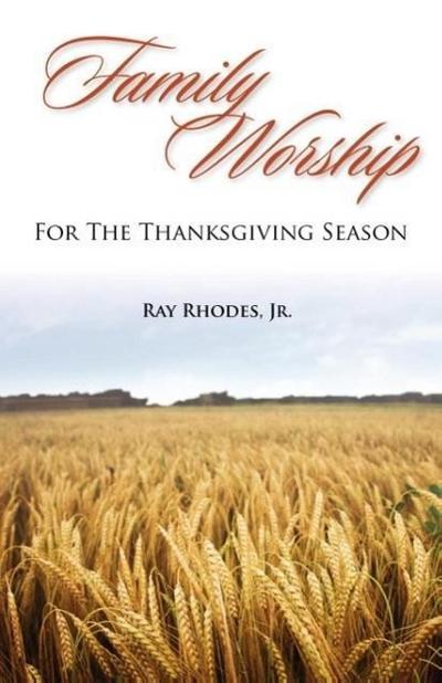 Family Worship for the Thanksgiving Season