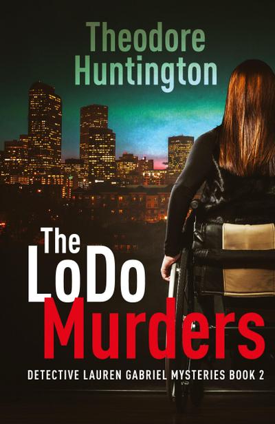 The LoDo Murders