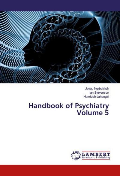 Handbook of Psychiatry Volume 5