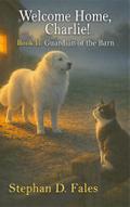 Welcome Home, Charlie! - Guardian of the Barn