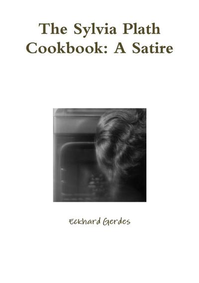 The Sylvia Plath Cookbook