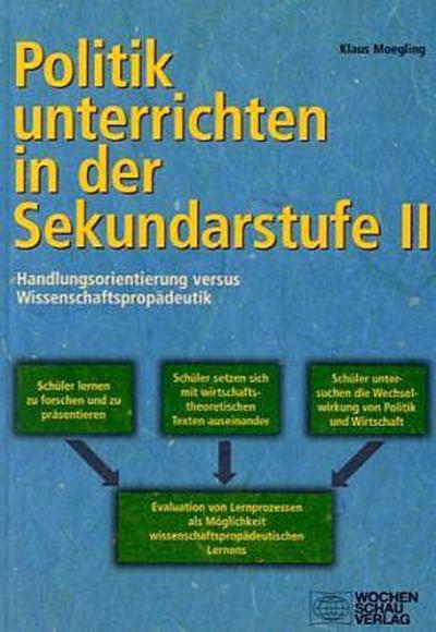 Politik unterrichten in der Sekundarstufe II