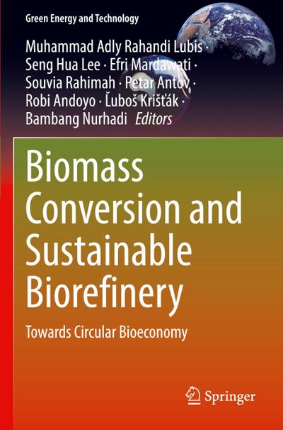 Biomass Conversion and Sustainable Biorefinery