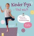 Kinder-Yoga - Und wie?! von Maike Schößler | Taschenbuch
