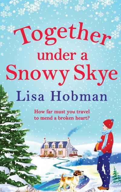 Together Under A Snowy Skye
