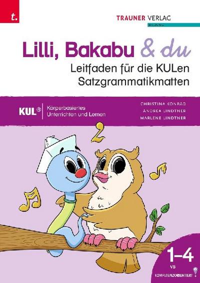 Lilli, Bakabu & du, Leitfaden für die KULen Satzgrammatikmatten mit Online-Satzgrammatik-Toolkit+ Download