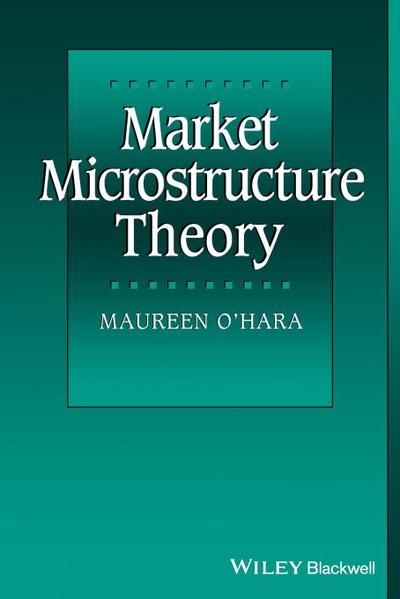 Market Microstructure Theory