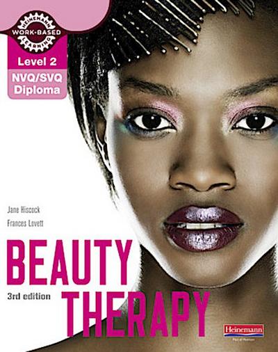 Level 2 NVQ/SVQ Diploma Beauty Therapy Candidate Handbook 3rd edition