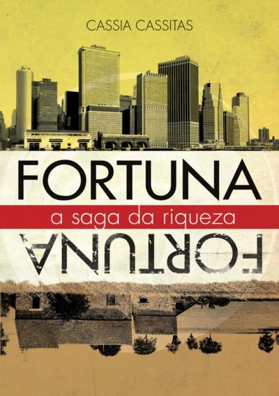 Fortuna a Saga da Riqueza