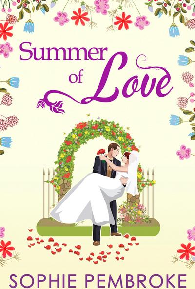Summer Of Love (The Love Trilogy, Book 3)