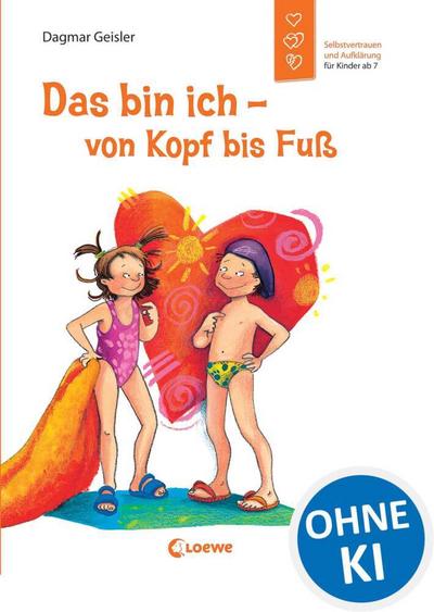 Das bin ich - von Kopf bis Fuß (Starke Kinder, glückliche E