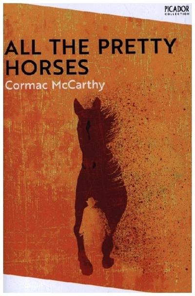 All the Pretty Horses. Collection Edition