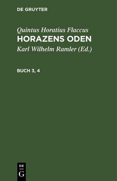 Quintus Horatius Flaccus: Horazens Oden. Buch 3, 4