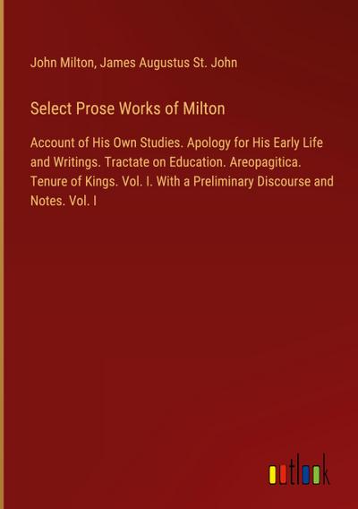 Select Prose Works of Milton