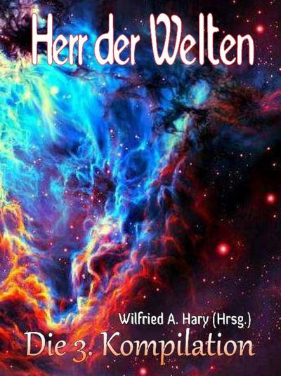 HERR DER WELTEN: Die 3. Kompilation