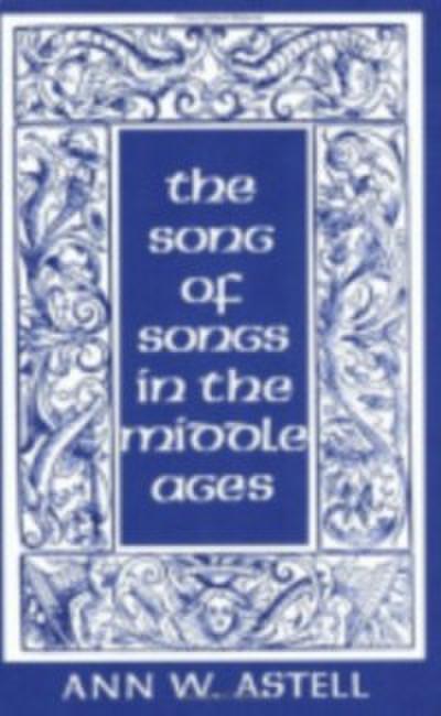 Song of Songs in the Middle Ages