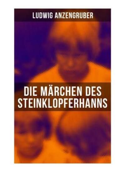 Die Märchen des Steinklopferhanns