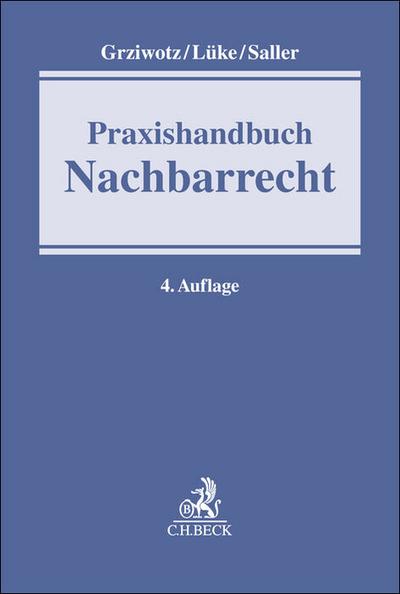 Praxishandbuch Nachbarrecht