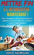Mettre Fin à l’intimidation - Maintenant !