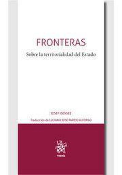Fronteras : sobre la territorialidad del Estado