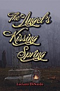 The Angel’s Kissing Spring