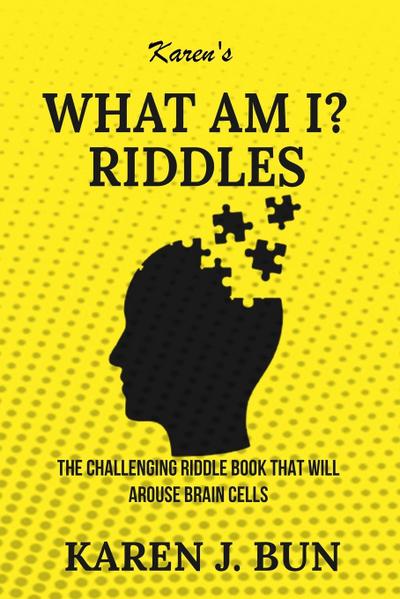 Karen’s "What Am I?" Riddles