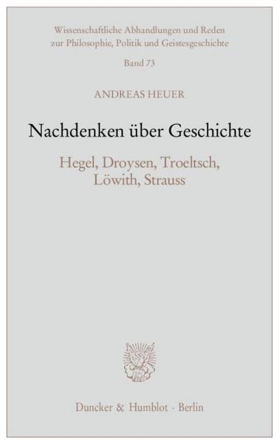 Nachdenken über Geschichte.