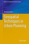 Geospatial Techniques in Urban Planning