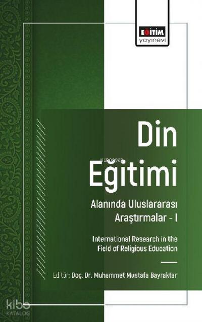 Din Egitimi Alaninda Uluslararasi Arastirmalar - 1