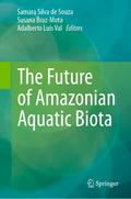 The Future of Amazonian Aquatic Biota